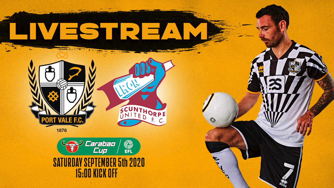 Carabao Cup tie vs Scunthorpe to be streamed live News Port Vale